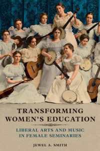Transforming Women's Education : Liberal Arts and Music in Female Seminaries (Music in American Life)
