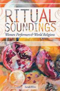 Ritual Soundings : Women Performers and World Religions (New Perspectives on Gender in Music)