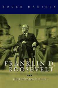 Franklin D. Roosevelt : The War Years, 1939-1945