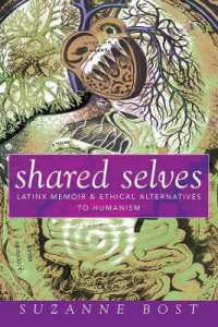 Shared Selves : Latinx Memoir and Ethical Alternatives to Humanism (Transformations: Womanist Studies)