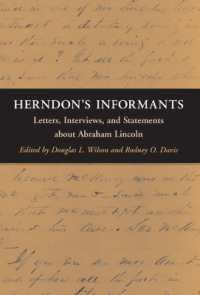 Herndon's Informants : Letters, Interviews, and Statements about Abraham Lincoln