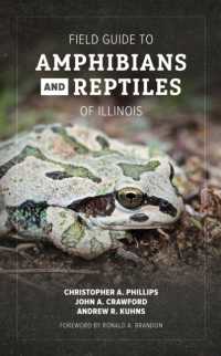 Field Guide to Amphibians and Reptiles of Illinois （2ND）