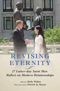 Revising Eternity : 27 Latter-day Saint Men Reflect on Modern Relationships
