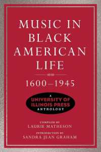Music in Black American Life, 1600-1945 : A University of Illinois Press Anthology (Music in American Life)