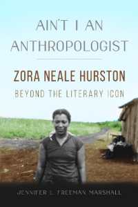Ain't I an Anthropologist : Zora Neale Hurston Beyond the Literary Icon (New Black Studies Series)