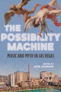 The Possibility Machine : Music and Myth in Las Vegas (Music in American Life)