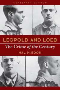 Leopold and Loeb : The Crime of the Century （Centenery）