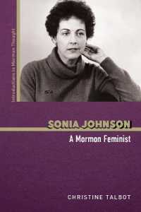Sonia Johnson : A Mormon Feminist (Introductions to Mormon Thought)