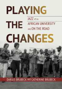 Playing the Changes : Jazz at an African University and on the Road