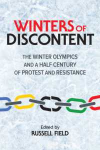Winters of Discontent : The Winter Olympics and a Half Century of Protest and Resistance (Sport and Society)
