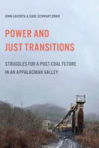 Power and Just Transitions : Struggles for a Post-Coal Future in an Appalachian Valley