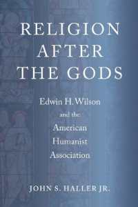Religion after the Gods : Edwin H. Wilson and the American Humanist Association