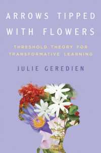 Arrows Tipped with Flowers : Threshold Theory for Transformative Learning (Transformations: Womanist Studies)