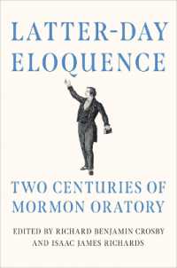 Latter-day Eloquence : Two Centuries of Mormon Oratory