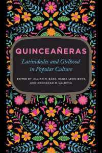 Quinceañeras : Latinidades and Girlhood in Popular Culture (Feminist Media Studies)