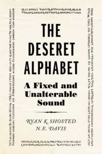 The Deseret Alphabet : A Fixed and Unalterable Sound
