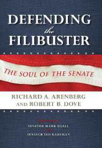 Defending the Filibuster : The Soul of the Senate