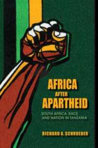 Africa after Apartheid : South Africa, Race, and Nation in Tanzania