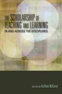 The Scholarship of Teaching and Learning in and Across the Disciplines (Scholarship of Teaching and Learning)