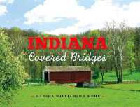 Indiana Covered Bridges -- Hardback