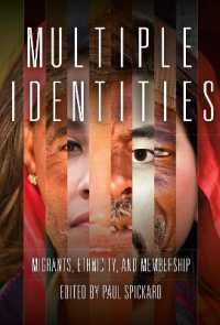 Multiple Identities : Migrants, Ethnicity, and Membership