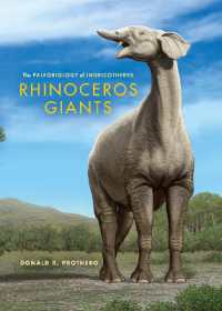 Rhinoceros Giants : The Paleobiology of Indricotheres (Life of the Past)