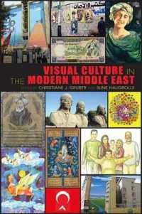 Visual Culture in the Modern Middle East : Rhetoric of the Image