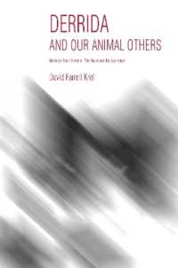 Derrida and Our Animal Others : Derrida's Final Seminar, the Beast and the Sovereign (Studies in Continental Thought)