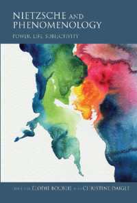 Nietzsche and Phenomenology : Power, Life, Subjectivity (Studies in Continental Thought)
