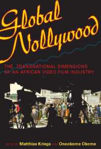 Global Nollywood : The Transnational Dimensions of an African Video Film Industry (African Expressive Cultures)