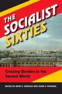 The Socialist Sixties : Crossing Borders in the Second World