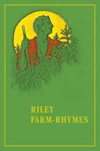 Riley Farm-Rhymes (Library of Indiana Classics)