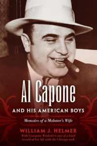 Al Capone and His American Boys : Memoirs of a Mobster's Wife