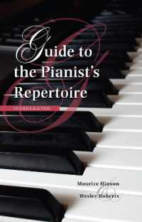 Guide to the Pianist's Repertoire, Fourth Edition (Indiana Repertoire Guides) （4TH）