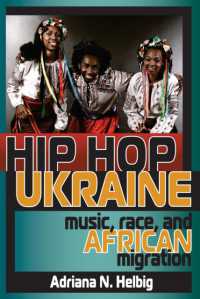Hip Hop Ukraine : Music, Race, and African Migration (Ethnomusicology Multimedia)