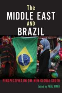The Middle East and Brazil : Perspectives on the New Global South (Public Cultures of the Middle East and North Africa)