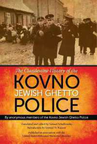 The Clandestine History of the Kovno Jewish Ghetto Police