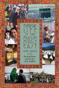 Everyday Life in the Muslim Middle East, Third Edition （3RD）