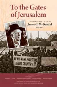 To the Gates of Jerusalem : The Diaries and Papers of James G. McDonald, 1945-1947