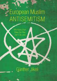 European Muslim Antisemitism : Why Young Urban Males Say They Don't Like Jews (Studies in Antisemitism)