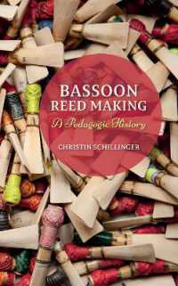 Bassoon Reed Making : A Pedagogic History