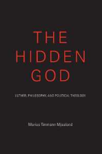 The Hidden God : Luther, Philosophy, and Political Theology
