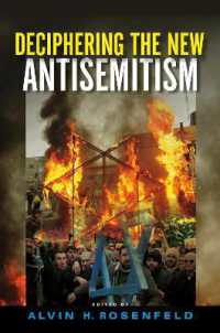 Deciphering the New Antisemitism (Studies in Antisemitism)