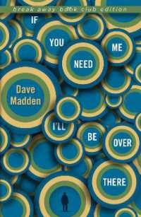 If You Need Me I'll Be over There (Break Away Books)
