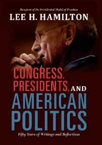 Congress, Presidents, and American Politics : Fifty Years of Writings and Reflections