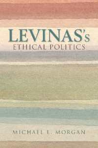 Levinas's Ethical Politics (The Helen and Martin Schwartz Lectures in Jewish Studies)