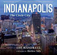 Indianapolis : The Circle City