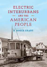 Electric Interurbans and the American People (Railroads Past and Present)