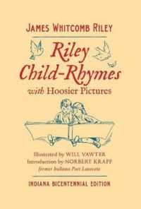 Riley Child-Rhymes with Hoosier Pictures : Indiana Bicentennial Edition (Library of Indiana Classics) （BCT）