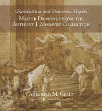 Giambattista and Domenico Tiepolo : Master Drawings from the Anthony J. Moravec Collection